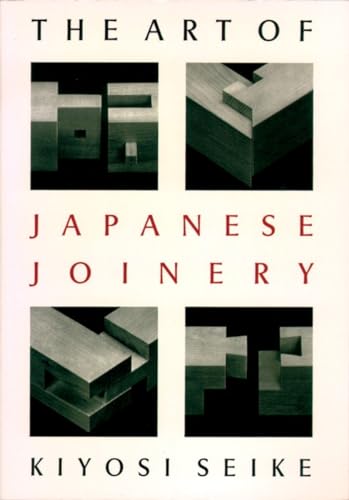 9780834815162: The Art of Japanese Joinery