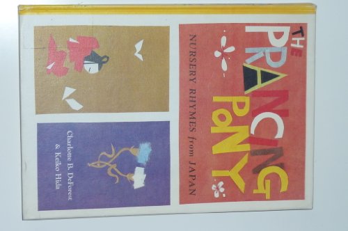 Stock image for Prancing Pony Nursery Rhymes from Japan for sale by ThriftBooks-Atlanta