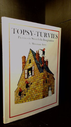 Stock image for Topsy-turvies: Pictures to Stretch the Imagination for sale by AwesomeBooks