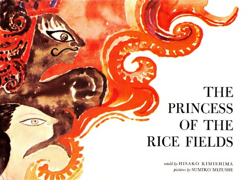 Stock image for The Princess of the Rice Fields for sale by Better World Books