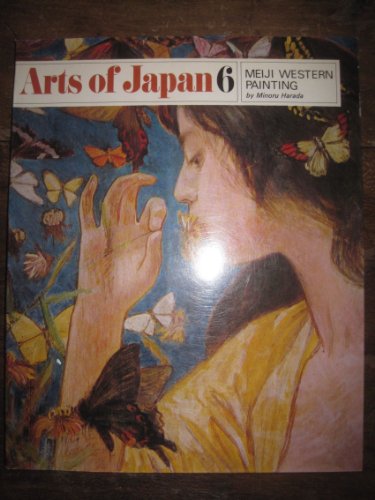 Beispielbild fr Meiji Western painting, (Arts of Japan) zum Verkauf von Wonder Book