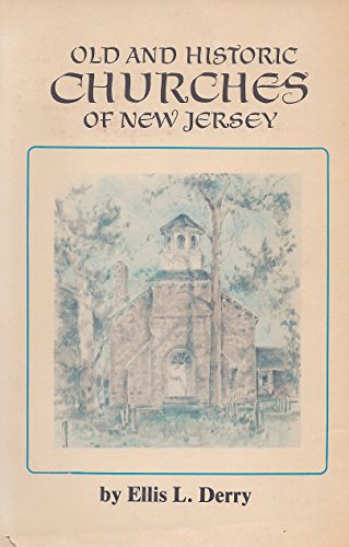9780834975392: Old and historic churches of New Jersey