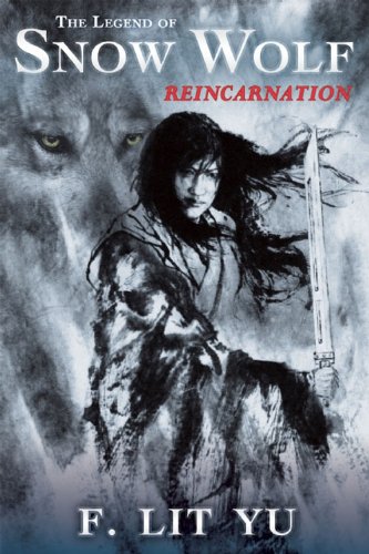 Stock image for The Legend of Snow Wolf : Book One: Reincarnation for sale by Better World Books