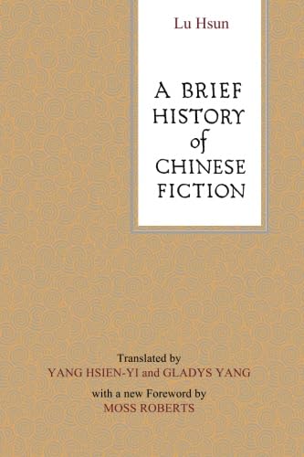 Stock image for A Brief History of Chinese Fiction for sale by Half Price Books Inc.