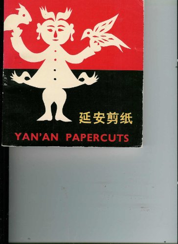 Imagen de archivo de Yan'an Papercuts a la venta por Calliopebooks