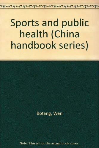 Imagen de archivo de Sports and public health (China handbook series) a la venta por medimops