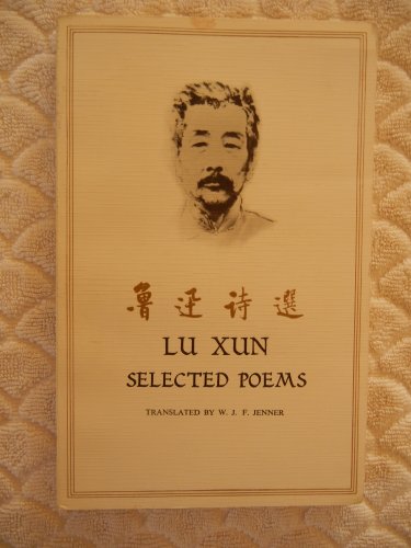 Stock image for Lu Xun selected poems (Mandarin Chinese Edition) for sale by Housing Works Online Bookstore