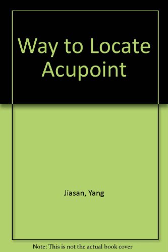 9780835110280: Way to Locate Acupoint