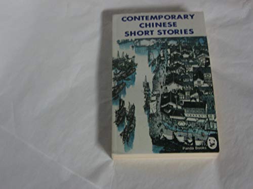 Stock image for Contemporary Chinese Short Stories for sale by Better World Books