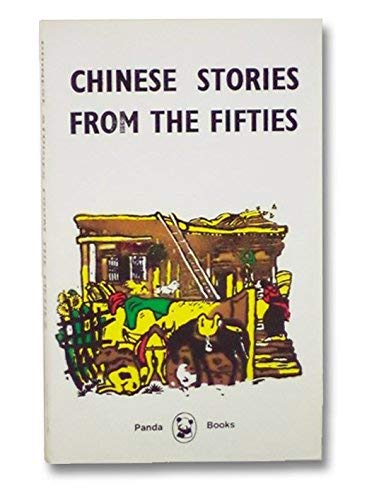 Beispielbild fr Chinese Stories from the Fifties zum Verkauf von ThriftBooks-Atlanta