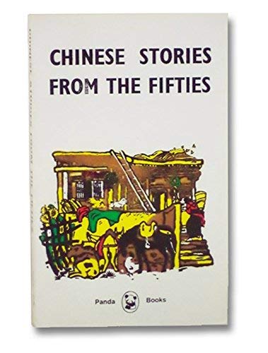 Imagen de archivo de Chinese Stories from the Fifties a la venta por Vashon Island Books