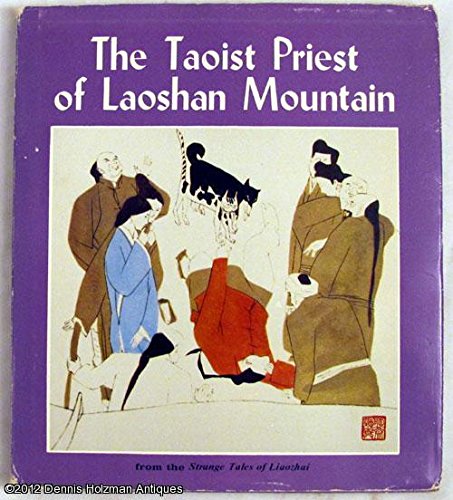 Stock image for The Taoist Priest of Laoshan Mountain for sale by ThriftBooks-Atlanta