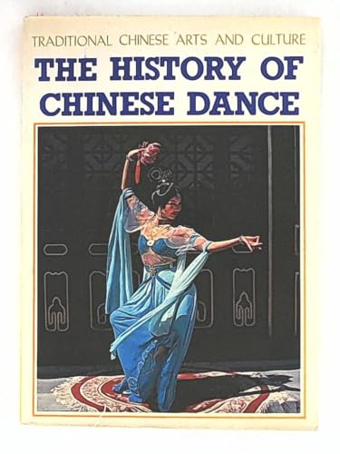 Imagen de archivo de The History of Chinese Dance a la venta por ThriftBooks-Dallas