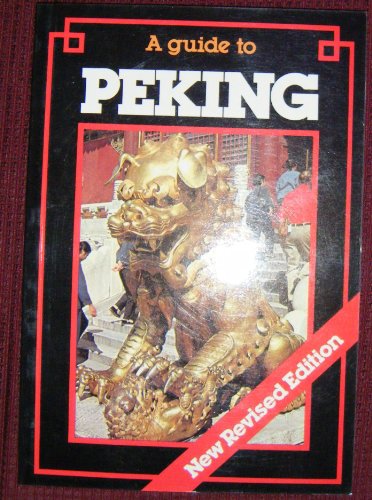 Beispielbild fr A Guide to Peking zum Verkauf von Versandantiquariat Felix Mcke