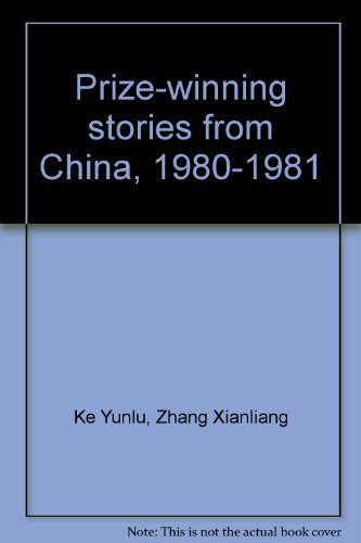 Stock image for Prize-Winning Stories from China, 1980-1981 for sale by Better World Books