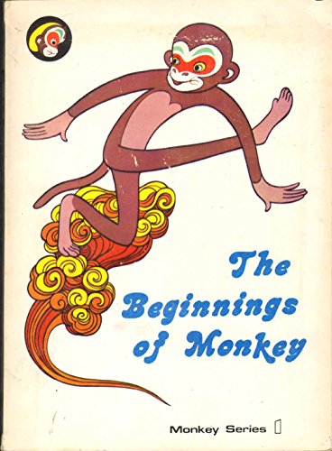 Imagen de archivo de The Beginnings of Monkey a la venta por ThriftBooks-Atlanta