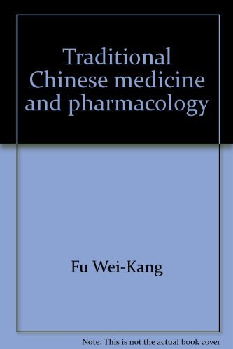 Imagen de archivo de Traditional Chinese medicine and Pharmacology a la venta por Vashon Island Books