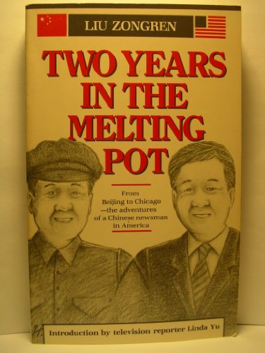 Stock image for Two Years in the Melting Pot : China Books and Periodicals for sale by Better World Books: West