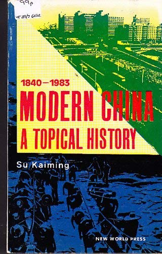 Stock image for Modern China : A Topical History 1940-1983 for sale by Better World Books