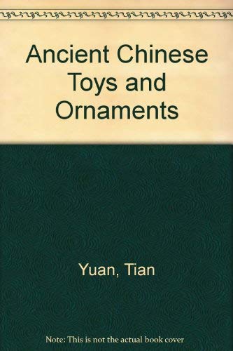 Ancient Chinese Toys and Ornaments