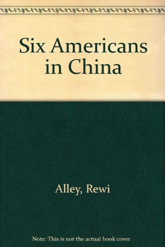 9780835115476: Six Americans in China