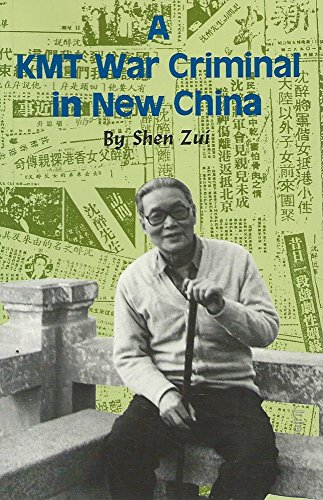 Imagen de archivo de A KMT War Criminal in New China a la venta por Oriental Research Partners