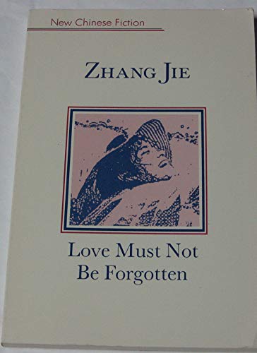 Beispielbild fr Love Must Not Be Forgotten zum Verkauf von Better World Books