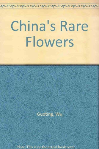 Stock image for China's Rare Flowers for sale by Ergodebooks
