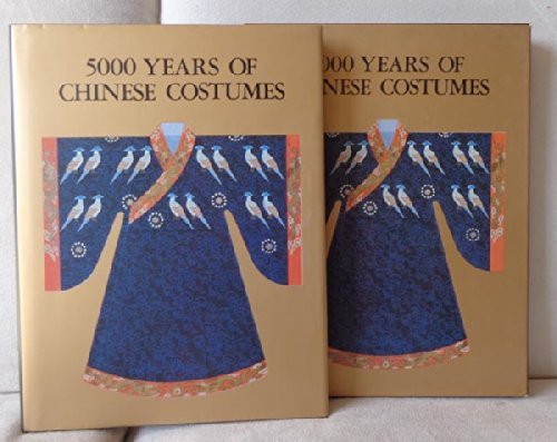 9780835118224: 5000 Years of Chinese Costumes