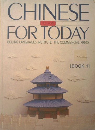 Imagen de archivo de Chinese for Today -- Book 1 a la venta por gigabooks