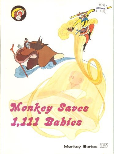 Imagen de archivo de MONKEY SAVES 1,111 BABIES a la venta por Rob & June Edwards