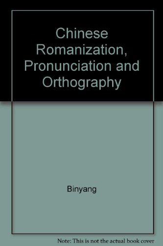 9780835119306: Chinese Romanization, Pronunciation and Orthography