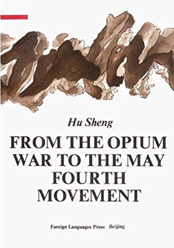 Stock image for From the Opium War to the May Fourth Movement for sale by Mr. Bookman