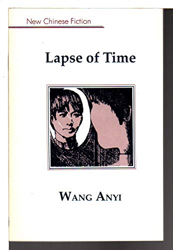 Lapse of Time (9780835120326) by Wang, Anyi; Anyi, Wang