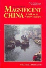 Imagen de archivo de Magnificent China a la venta por Better World Books: West