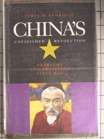 Stock image for China's Unfinished Revolution: Problems and Prospects Since Mao for sale by Books of Paradise