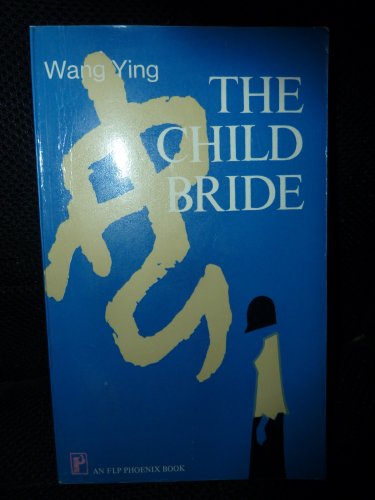 Beispielbild fr The Child Bride zum Verkauf von Better World Books