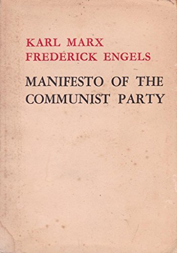 Manifesto of the Communist Party (9780835122399) by Karl Marx; Frederick Engels