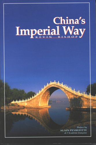 China's Imperial Way (9780835125994) by Kevin Bishop