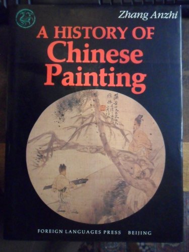 Imagen de archivo de A History of Chinese Painting a la venta por Books From California