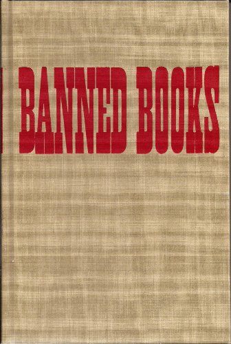 Beispielbild fr Banned Books : Informal Notes on Some Books Banned for Various Reasons at Various Times and in Various Places zum Verkauf von Better World Books