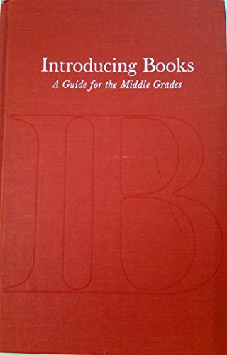 Beispielbild fr Introducing Books: A Guide for the Middle Grades zum Verkauf von Persephone's Books