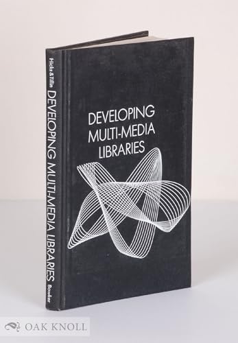 9780835202657: Developing Multi-media Libraries