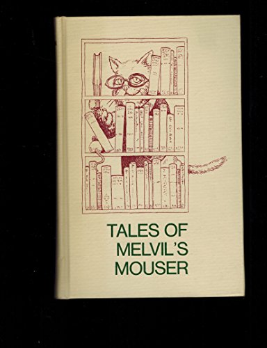 Stock image for Tales of Melvil's mouser; or, Much ado about libraries for sale by Kennys Bookstore