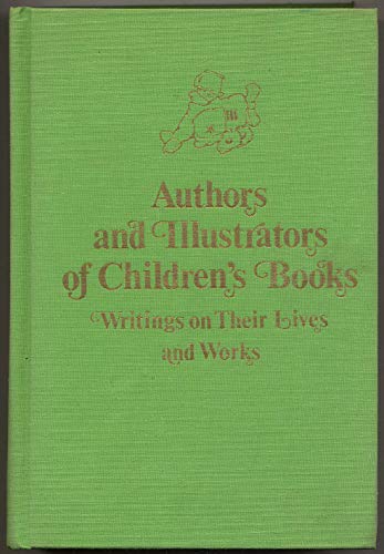 Imagen de archivo de Authors and Illustrators of Children's Books: Writings on Their Lives and Works a la venta por Bookmarc's