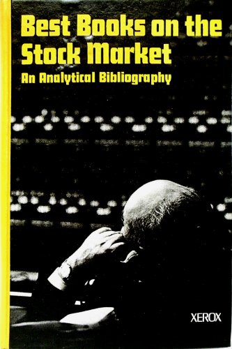 Imagen de archivo de Best Books on the Stock Market : An Analytical Bibliography a la venta por Better World Books