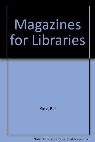 Magazines for Libraries (9780835205542) by Linda Sternberg Katz