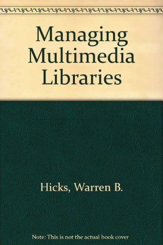 Beispielbild fr Managing Multimedia Libraries zum Verkauf von Librairie Le Nord