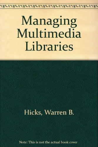 Imagen de archivo de Managing Multimedia Libraries a la venta por Librairie Le Nord