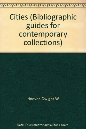 Imagen de archivo de Cities (Bibliographic guides for contemporary collections) a la venta por The Book Cellar